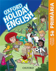 HOLIDAY ENGLISH 5.º PRIMARIA. PACK (CATALÁN) 3RD EDITION. REVISED EDITION