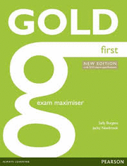 GOLD FIRST (2015 EXAM) EXAM MAXIMIZER WITH ONLINE AUDIO AND WITHOUT KEY