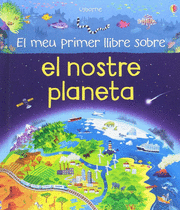 EL MEU PRIMER LLIBRE SOBRE EL NOSTRE PLANETA