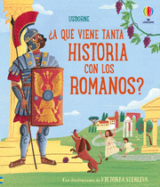¿A QUE TANTA HISTORIA CON LOS ROMANOS?