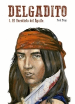 DELGADITO 01: EL VEREDICTO DEL ÁGUILA
