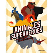 ANIMALES SUPERHÉROES