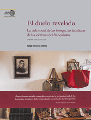 EL DUELO REVELADO: LA VIDA SOCIAL DE LAS FOTOGRAFÍAS FAMILIARES DE LAS VÍCTIMAS