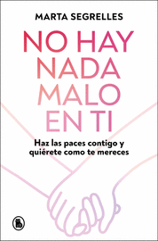 NO HAY NADA MALO EN TI