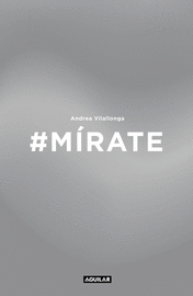 #MÍRATE