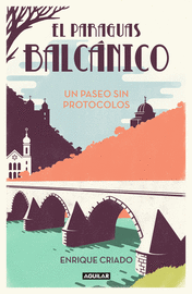 EL PARAGUAS BALCÁNICO