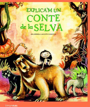 EXPLICA'M UN CONTE DE LA SELVA
