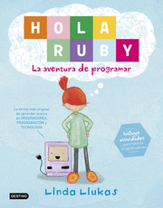 ¡HOLA, RUBY! LA AVENTURA DE PROGRAMAR
