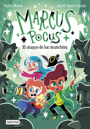 MARCUS POCUS 7: EL ATAQUE DE LOS MUNCHINS