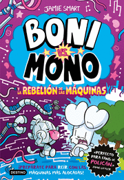 BONI VS. MONO 6. BONI VS. MONO Y LA REBELION DE LA