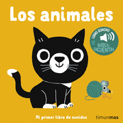 LOS ANIMALES. MI PRIMER LIBRO DE SONIDOS