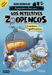 APRENDE A LEER CON... LOS DETECTIVES ZOOPENCOS. LETRA LIGADA 1. AVENTURA ZOOBMA
