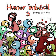 HUMOR IMBÉCIL 3