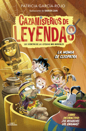 CAZAMISTERIOS DE LEYENDAS 2 - LA MOMIA DE CLEOPATRA