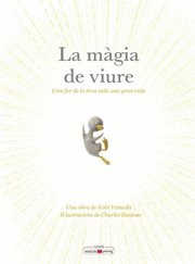 LA MAGIA DE VIURE