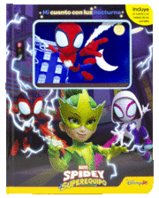 SPIDEY Y SU SUPEREQUIPO. MI CUENTO CON LUZ NOCTURN