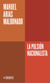 PULSION NACIONALISTA, LA (SERIE ENDEBATE)