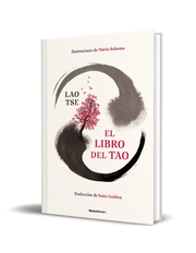 LIBRO DEL TAO, EL (EDICION ILUSTRADA)