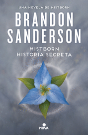 MISTBORN. HISTORIA SECRETA