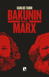 BAKUNIN FRENTE A MARX
