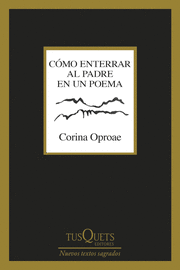 CÓMO ENTERRAR AL PADRE EN UN POEMA
