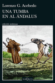 UNA TUMBA EN AL ÁNDALUS (SERIE GONZALO DE BERCEO 3)
