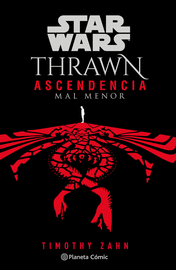STAR WARS.THRAWN: ASCENDENCIA CHAOS RISING Nº 03/03 (NOVELA)