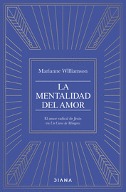 MENTALIDAD DEL AMOR, LA