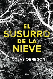SUSURRO DE LA NIEVE, EL