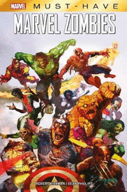 REEDICIÓN MARVEL MUST HAVE MARVEL ZOMBIES MARVEL M