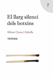 EL LLARG SILENCI DELS BOTXINS