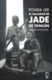 TALLADOR DE JADE DE YANLUN, EL