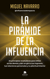LA PIRÁMIDE DE LA INFLUENCIA