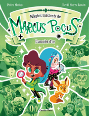 MARCUS POCUS. MÀGICS MISTERIS 1. AMULET