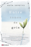 ENTRE TONOS DE GRIS