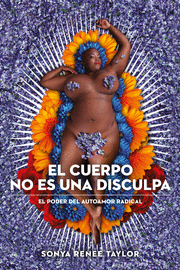 EL CUERPO NO ES UNA DISCULPA (3ªED)