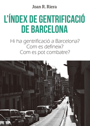L'ÍNDEX DE GENTRIFICACIÓ DE BARCELONA