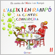 L¿ALEIX I EN RAMPÓ AL CENTRE COMERCIAL