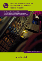 MANTENIMIENTO DE INFRAESTRUCTURAS DE REDES LOCALES DE DATOS