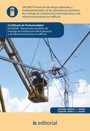 PREVENCIÓN DE RIESGOS LABORALES Y MEDIOAMBIENTALES EN LAS OPERACIONES DE MONTAJE