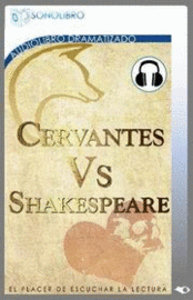 CERVANTES VS. SHAKESPEARE