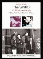 THE SMITHS: 15 MINUTOS CONTIGO .1984 EL AÑO DE THE SMITHS Y HATFUL OF
