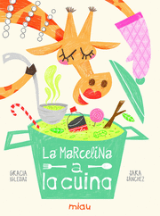 MARCELINA A LA CUINA, LA
