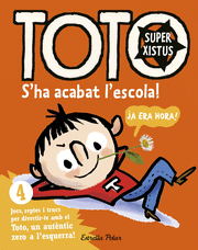 TOTO SUPERXISTUS S HA ACABAT L ESCOLA