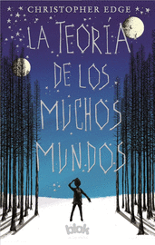 TEORÍA DE LOS MUCHOS MUNDOS, LA