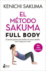 EL MÉTODO SAKUMA FULL BODY