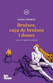 BRUIXES, CAÇA DE BRUIXES I DONES