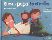 EL MEU PAPA S EL MILLOR