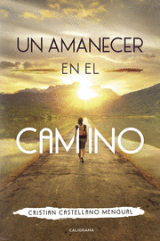 UN AMANECER EN EL CAMINO