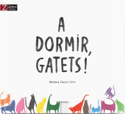 A DORMIR GATETS!